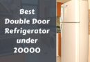 Best Double Door Refrigerator under 20000