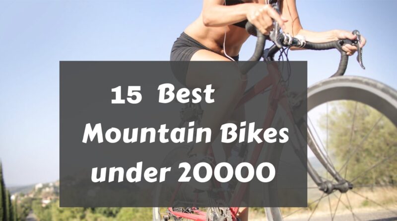 Best Mountain Bikes in India under 20000