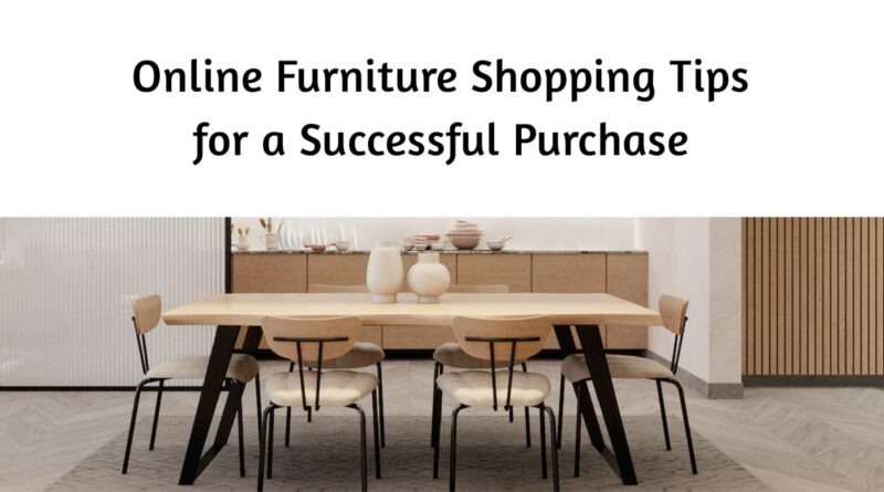 Online Furniture Shopping Tips