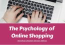 Psychology of Online Shopping